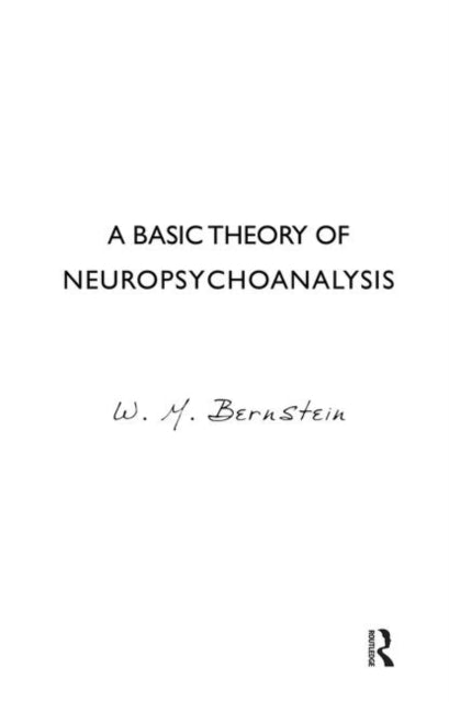 Book cover of: Basic Theory of Neuropsychoanalysis