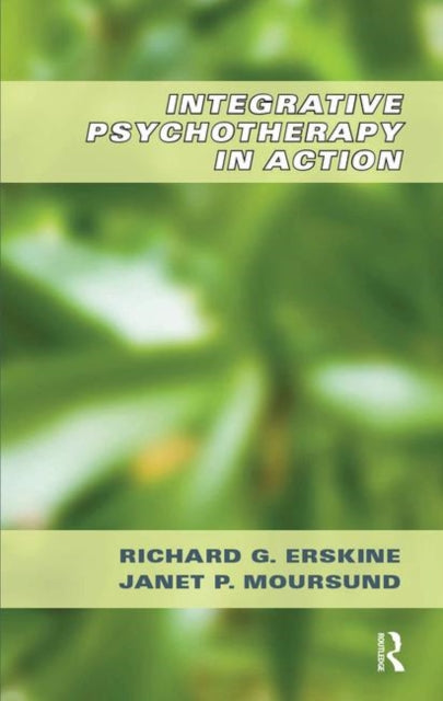 Book cover of: Integrative Psychotherapy in Action. By: Janet Moursund