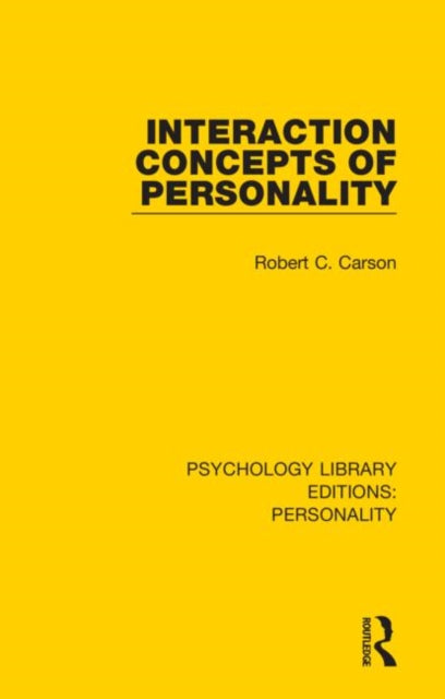 Book cover of: Interaction Concepts of Personality. By: Robert C. Carson
