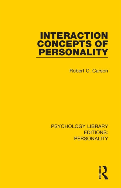 Book cover of: Interaction Concepts of Personality. By: Robert C. Carson