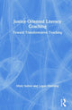 Book cover of: Justice-Oriented Literacy Coaching. By: Misty Sailors