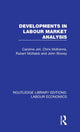Book cover of: Developments in Labour Market Analysis. By: Caroline Joll