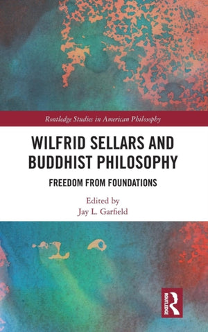 Wilfrid Sellars and Buddhist Philosophy