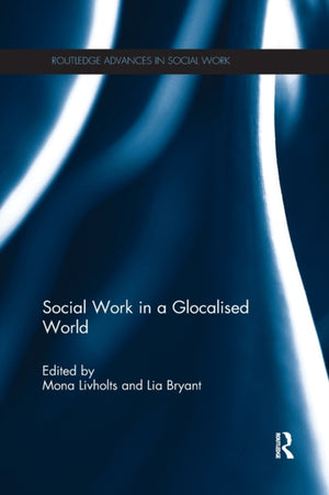 Social Work in a Glocalised World