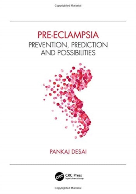 Book cover of: Pre-eclampsia. By: Pankaj Desai