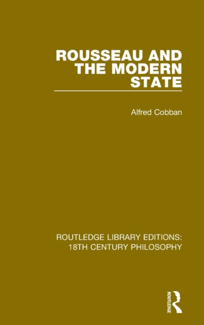 Book cover of: Rousseau and the Modern State. By: Alfred Cobban