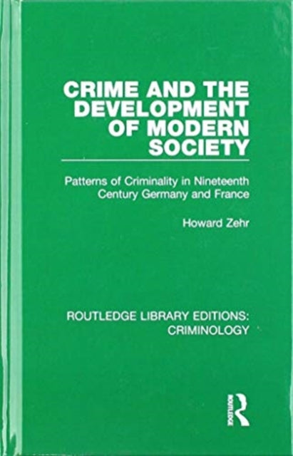Book cover of: Crime and the Development of Modern Society. By: Howard Zehr