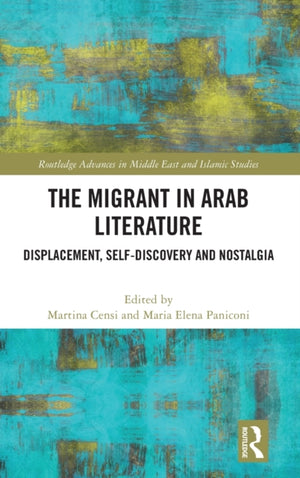 The Migrant in Arab Literature