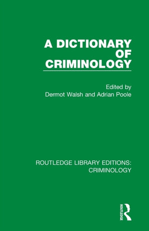 Dictionary of Criminology