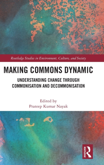 Book cover of: Making Commons Dynamic. By: Prateep K. Nayak