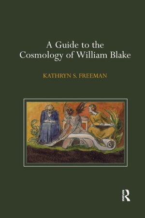 Guide to the Cosmology of William Blake