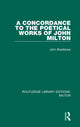 Book cover of: Concordance to the Poetical Works of John Milton. By: John Bradshaw
