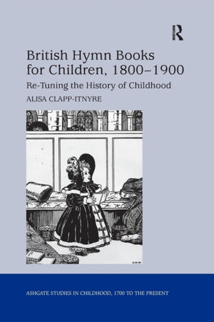 British Hymn Books for Children, 1800-1900