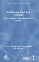 Book cover of: Biodiversity, Food and Nutrition. By: Danny Hunter
