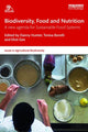 Book cover of: Biodiversity, Food and Nutrition. By: Danny Hunter