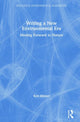 Book cover of: Writing a New Environmental Era. By: Ken Hiltner