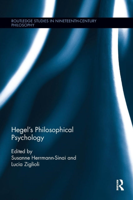 Book cover of: Hegel's Philosophical Psychology. By: Susanne Herrmann-Sinai