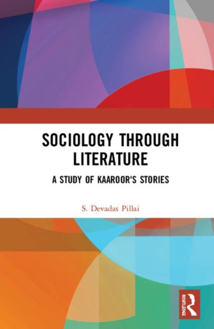 Book cover of: Sociology Through Literature. By: S. Devadas Pillai