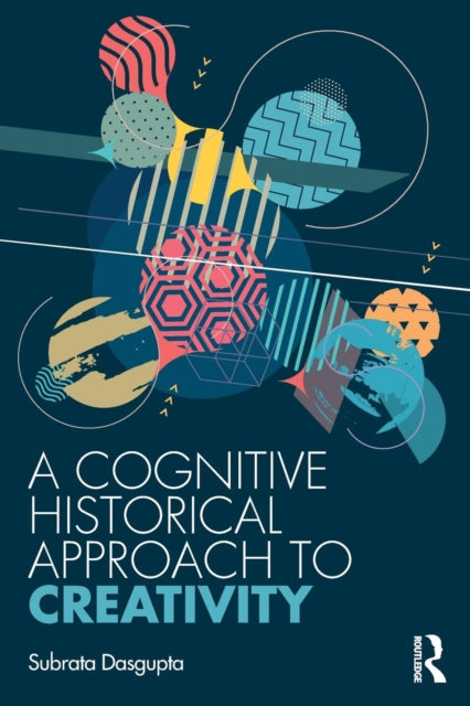 Book cover of: Cognitive-Historical Approach to Creativity