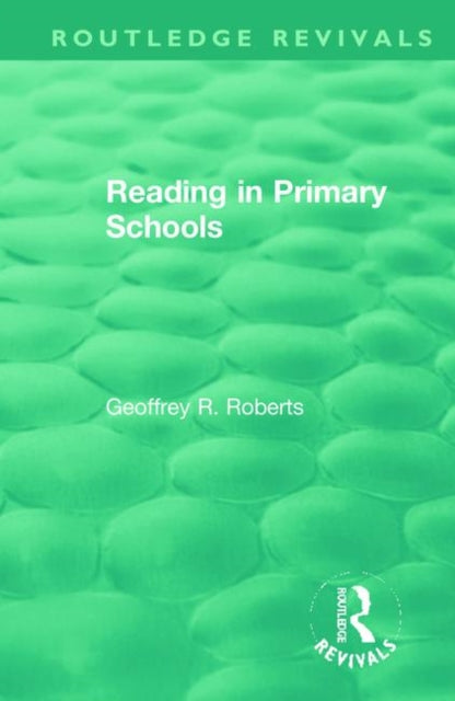 Book cover of: Reading in Primary Schools. By: Geoffrey R. Roberts