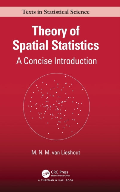 Book cover of: Theory of Spatial Statistics. By: M. N. M. van Lieshout