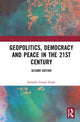 Book cover of: Geopolitics, Democracy and Peace in the 21st Century. By: Balmiki Prasad Singh