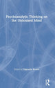 Book cover of: Psychoanalytic Thinking on the Unhoused Mind. By: Gabrielle Brown