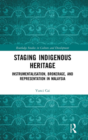 Staging Indigenous Heritage