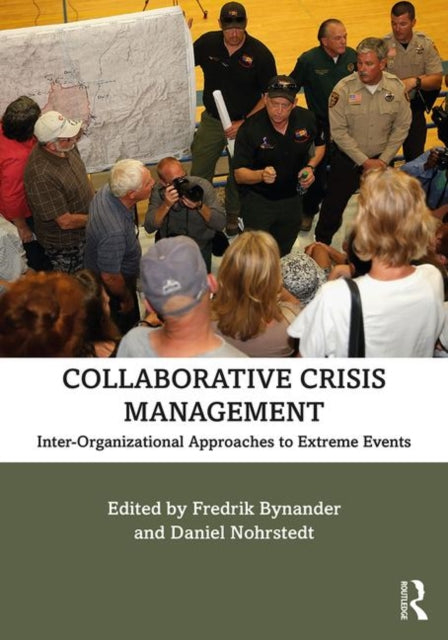 Book cover of: Collaborative Crisis Management. By: Fredrik Bynander