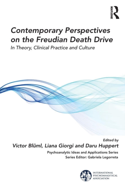 Book cover of: Contemporary Perspectives on the Freudian Death Drive. By: Victor Blüml