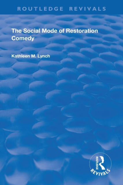 Book cover of: Social Mode of Restoration Comedy