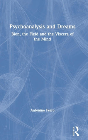 Psychoanalysis and Dreams