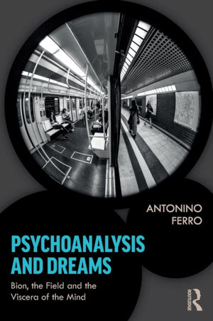 Psychoanalysis and Dreams
