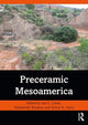 Book cover of: Preceramic Mesoamerica. By: Jon C. Lohse