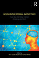 Book cover of: Beyond the Primal Addiction. By: Nina Savelle-Rocklin