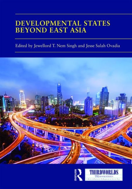 Book cover of: Developmental States beyond East Asia. By: Jewellord T. Nem Singh
