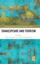 Book cover of: Shakespeare and Tourism. By: Robert Ormsby