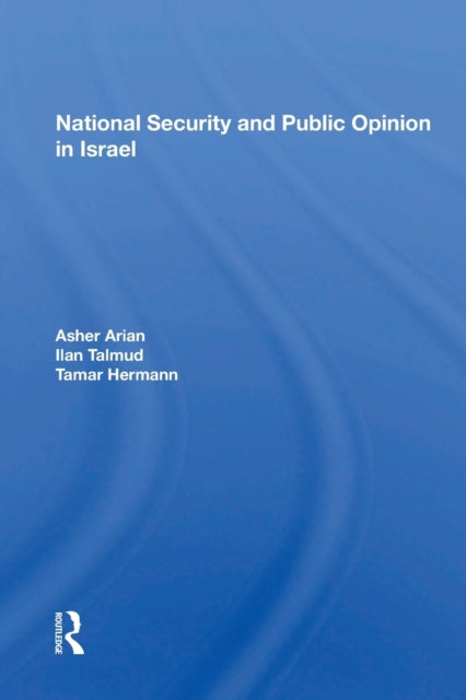 Book cover of: National Security and Public Opinion in Israel. By: Alan Arian