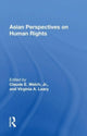 Book cover of: Asian Perspectives On Human Rights. By: Claude Welch
