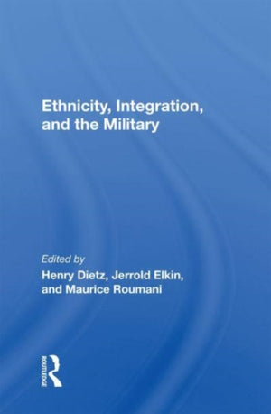 Ethnicity, Integration And The Military
