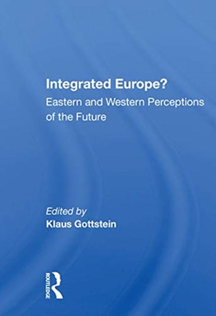 Book cover of: Integrated Europe?