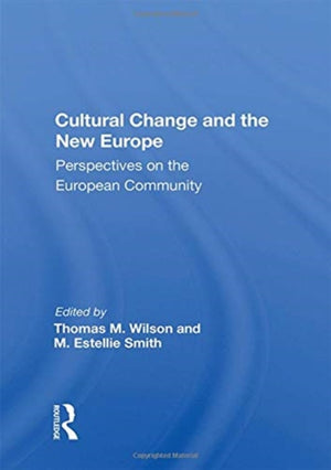 Cultural Change And The New Europe