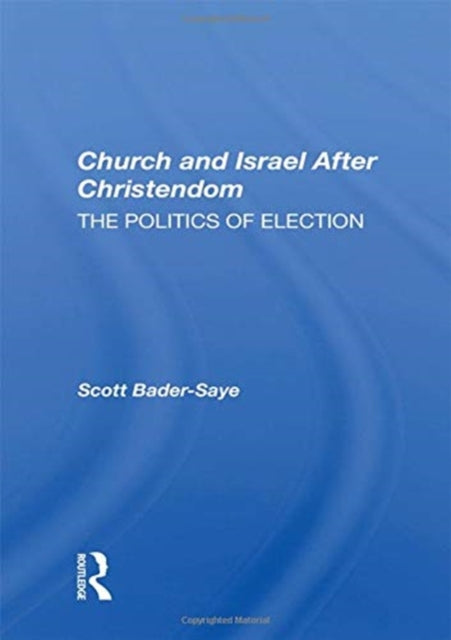 Book cover of: Church and Israel After Christendom