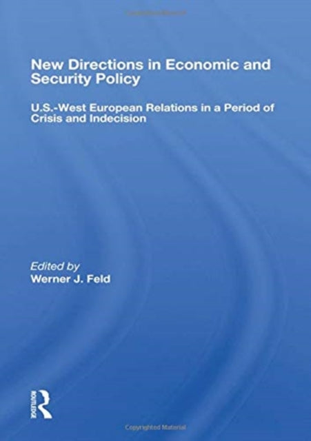 Book cover of: New Directions in Economic and Security Policy. By: Werner J. Feld