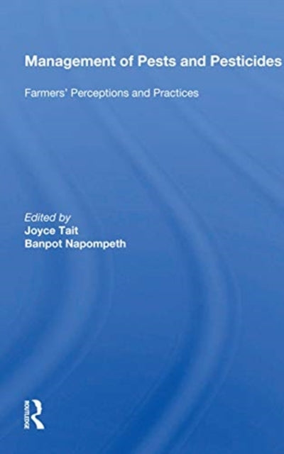 Book cover of: Management Of Pests And Pesticides. By: Joyce Tait