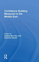Book cover of: Confidence Building Measures In The Middle East. By: Gabriel Ben-Dor