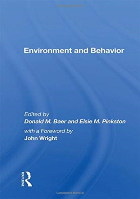 Book cover of: Environment And Behavior. By: Donald M. Baer