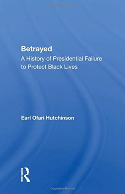 Book cover of: Betrayed. By: Earl Ofari Hutchinson