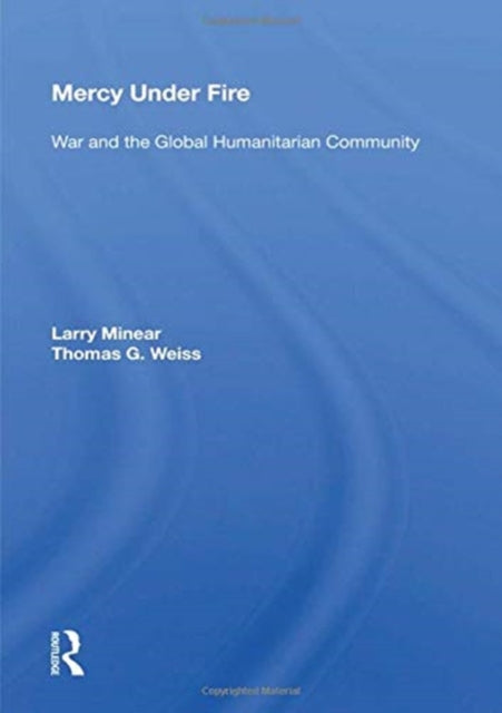 Book cover of: Mercy Under Fire. By: Larry Minear