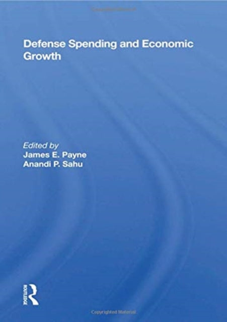 Book cover of: Defense Spending and Economic Growth. By: James E. Payne